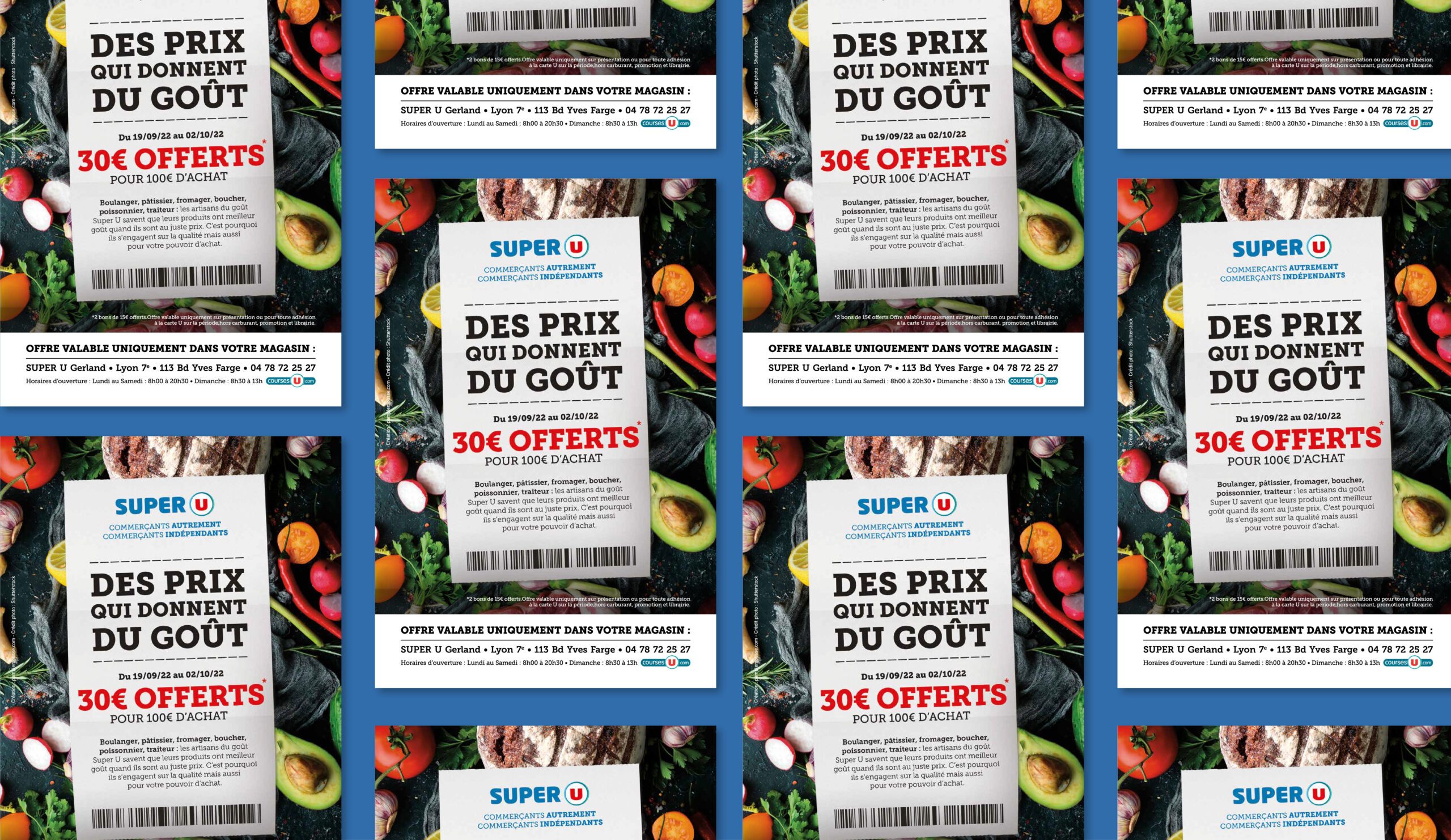 Le flyer pour la promotion en cours chez Super U présente un fond avec une photographie de fruits et légumes, incluant des agrumes, des avocats, des poivrons et des tomates. Au centre du flyer se trouve un ticket de caisse de Super U avec un message promotionnel indiquant que les clients pourront bénéficier de 30 € de réduction pour chaque achat de 100 € ou plus effectué entre le 19 septembre 2022 et le 2 octobre 2022 au Super U de Gerland, situé dans le 7ème arrondissement de Lyon.